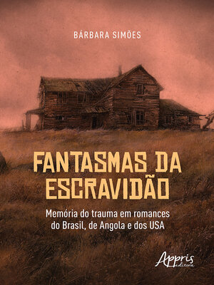cover image of Fantasmas da Escravidão